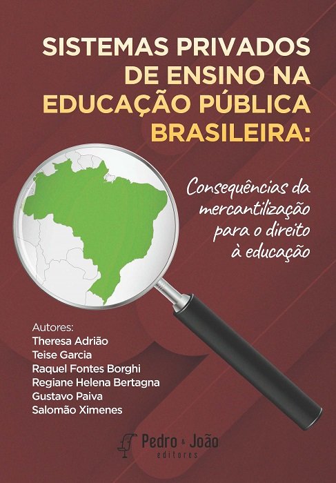 Sistemas privados de ensino na educação pública brasileira: consequências da mercantilização para o direito à educação