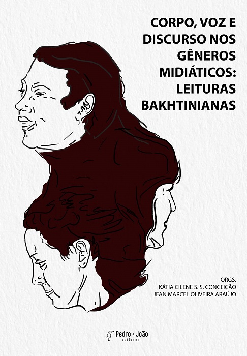 Corpo, voz e discurso nos gêneros midiáticos: leituras bakhtinianas