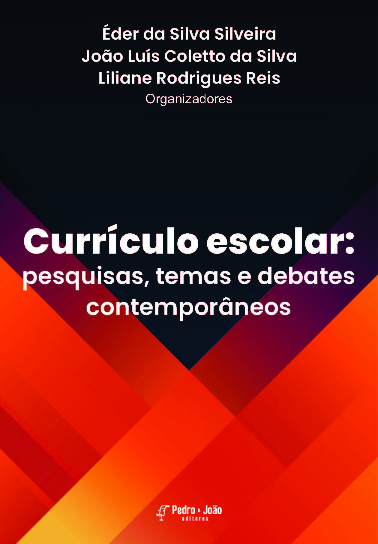 Currículo escolar: pesquisas, temas e debates contemporâneos