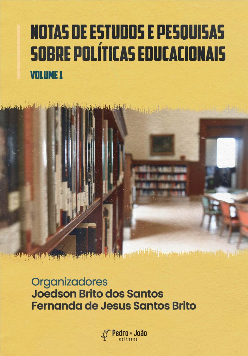 Notas de estudos e pesquisas sobre Políticas Educacionais. Vol. 1