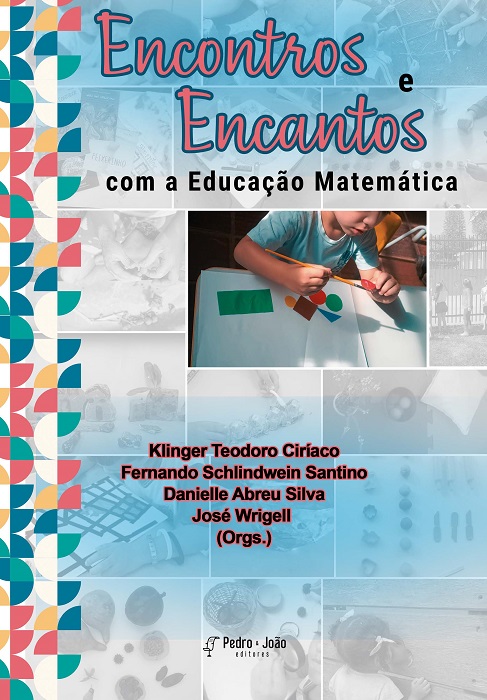 Encontros e encantos com a Educação Matemática
