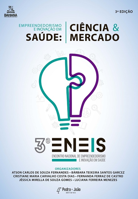 Empreendedorismo e Inovação em Saúde: Ciência & Mercado