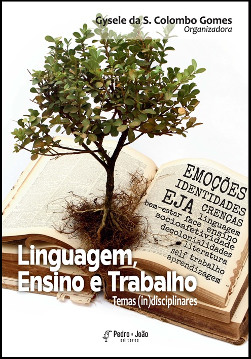 Linguagem, Ensino e Trabalho: Temas (in)disciplinares