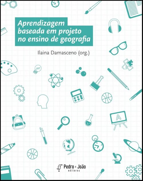 Aprendizagem baseada em projeto no ensino de geografia
