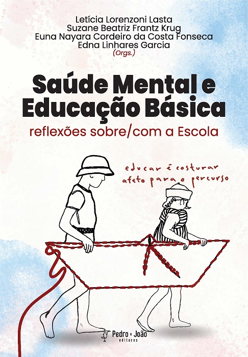 Saúde Mental e Educação Básica: reflexões sobre/com a Escola
